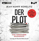 Audio CD (CD/SACD) Der Plot. Eine todsichere Geschichte von Jean Hanff Korelitz