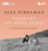 Audio CD (CD/SACD) Verbrenn all meine Briefe von Alex Schulman