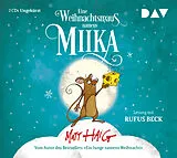 Audio CD (CD/SACD) Eine Weihnachtsmaus namens Miika von Matt Haig