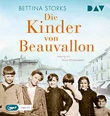 Audio CD (CD/SACD) Die Kinder von Beauvallon von Bettina Storks