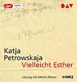 Audio CD (CD/SACD) Vielleicht Esther von Katja Petrowskaja