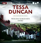 Audio CD (CD/SACD) Wer das Vergessen stört. Die Canterbury-Fälle von Tessa Duncan