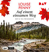 Audio CD (CD/SACD) Auf einem einsamen Weg. Der 14. Fall für Gamache von Louise Penny