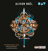 Audio CD (CD/SACD) Stealing Infinity von Alyson Noël