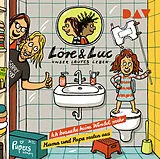 Audio CD (CD/SACD) Löre & Luc Unser lautes Leben (8). Folge 15: Ich brauche keine Windel mehr / Folge 16: Mama und Papa rasten aus von Jenny Alten, Leonie Below, Johannes Disselhoff