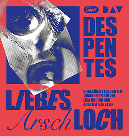 Audio CD (CD/SACD) Liebes Arschloch von Virginie Despentes
