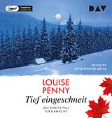Audio CD (CD/SACD) Tief eingeschneit. Der zweite Fall für Gamache von Louise Penny