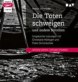 Audio CD (CD/SACD) Die Toten schweigen und andere Novellen von Arthur Schnitzler