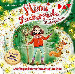 Audio CD (CD/SACD) Mimi Zuckerperle und die Zauberbäckerei  Teil 2: Die fliegenden Weihnachtsplätzchen von Sandra Grimm