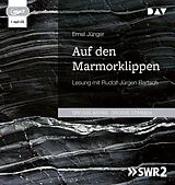 Audio CD (CD/SACD) Auf den Marmorklippen von Ernst Jünger