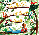 Audio CD (CD/SACD) Das Mädchen, das mit Bäumen sprach von Natasha Farrant
