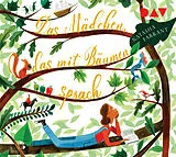 Audio CD (CD/SACD) Das Mädchen, das mit Bäumen sprach von Natasha Farrant
