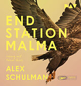 Audio CD (CD/SACD) Endstation Malma von Alex Schulman