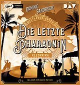 Audio CD (CD/SACD) Weltgeschichte(n). Die letzte Pharaonin: Kleopatra von Dominic Sandbrook