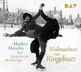 Audio CD (CD/SACD) (CD) Weihnachten mit Ringelnatz. Gedichte für die Feiertage von Joachim Ringelnatz