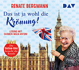 Audio CD (CD/SACD) Das ist ja wohl die Krönung! Die Online-Omi besucht die Royals von Renate Bergmann