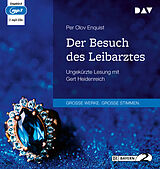 Audio CD (CD/SACD) Der Besuch des Leibarztes von Per Olov Enquist