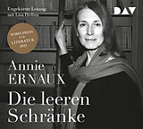 Audio CD (CD/SACD) Die leeren Schränke von Annie Ernaux