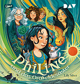 Audio CD (CD/SACD) Philine und das Orakeldesaster (Teil 1) von Lilly Silver