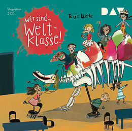 Audio CD (CD/SACD) Wir sind (die) Weltklasse (Teil 1) von Tanya Lieske