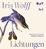 Audio CD (CD/SACD) Lichtungen von Iris Wolff