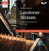 Audio CD (CD/SACD) Londoner Skizzen von Charles Dickens