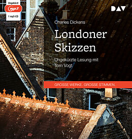 Audio CD (CD/SACD) Londoner Skizzen von Charles Dickens