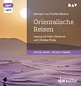 Audio CD (CD/SACD) Orientalische Reisen von Hermann von Pückler-Muskau