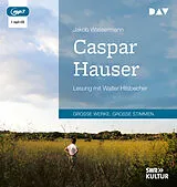 Audio CD (CD/SACD) Caspar Hauser von Jakob Wassermann