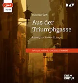 Audio CD (CD/SACD) Aus der Triumphgasse von Ricarda Huch