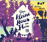 Audio CD (CD/SACD) Das kleine Haus am Fluss von Selma Noort