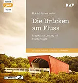 Audio CD (CD/SACD) Die Brücken am Fluss von Robert James Waller