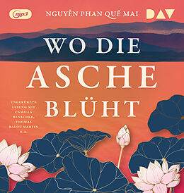 Audio CD (CD/SACD) Wo die Asche blüht von Nguyn Phan Qu Mai