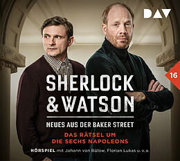 Audio CD (CD/SACD) Sherlock &amp; Watson  Neues aus der Baker Street: Das Rätsel um die sechs Napoleons (Fall 16) von Viviane Koppelmann