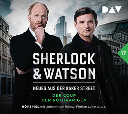 Audio CD (CD/SACD) Sherlock &amp; Watson  Neues aus der Baker Street: Der Coup der Rothaarigen (Fall 17) von Viviane Koppelmann