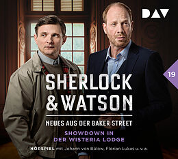 Audio CD (CD/SACD) Sherlock &amp; Watson  Neues aus der Baker Street: Showdown in der Wisteria Lodge (Fall 19) von Viviane Koppelmann