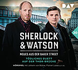 Audio CD (CD/SACD) Sherlock &amp; Watson  Neues aus der Baker Street: Tödliches Duett auf der Thor-Brücke (Fall 20) von Viviane Koppelmann