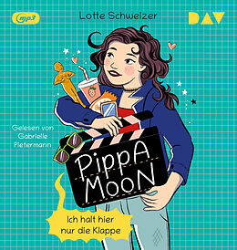 Audio CD (CD/SACD) Pippa Moon  Ich halt hier nur die Klappe von Lotte Schweizer