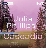 Audio CD (CD/SACD) Cascadia von Julia Phillips