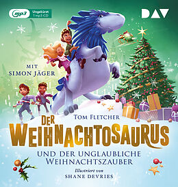 Audio CD (CD/SACD) Der Weihnachtosaurus und der unglaubliche Weihnachtszauber (Teil 4) von Tom Fletcher