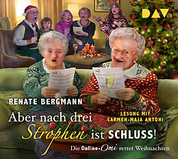 Audio CD (CD/SACD) Aber nach drei Strophen ist Schluss! Die Online-Omi rettet Weihnachten von Renate Bergmann