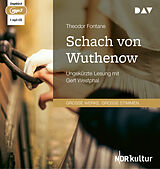 Audio CD (CD/SACD) Schach von Wuthenow von Theodor Fontane