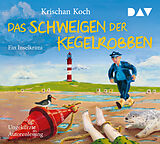 Audio CD (CD/SACD) Das Schweigen der Kegelrobben. Ein Inselkrimi von Krischan Koch