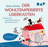 Audio CD (CD/SACD) Der wohltemperierte Leierkasten. Gedichte für Kinder, Erwachsene und andere Leute von James Krüss