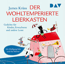 Audio CD (CD/SACD) Der wohltemperierte Leierkasten. Gedichte für Kinder, Erwachsene und andere Leute von James Krüss