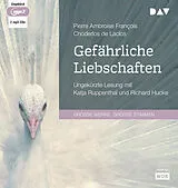 Audio CD (CD/SACD) Gefährliche Liebschaften von Pierre Ambroise François Choderlos de Laclos