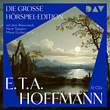 Audio CD (CD/SACD) Die große Hörspiel-Edition von E. T. A. Hoffmann