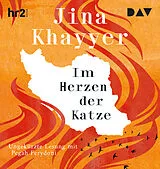 Audio CD (CD/SACD) Im Herzen der Katze von Jina Khayyer