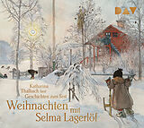 Audio CD (CD/SACD) Weihnachten mit Selma Lagerlöf. Geschichten zum Fest von Selma Lagerlöf