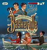 Audio CD (CD/SACD) Baskerville Hall  Das geheimnisvolle Internat der besonderen Talente. Teil 3: Das Tal der Lügen von Ali Standish